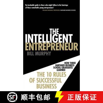 【3-4周达】The Intelligent Entrepreneur : How Three Harvard Business School Graduates Learned the 10 ... [9780753539590]