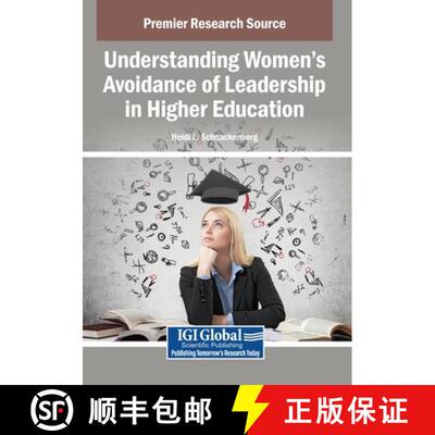 【3-4周达】Understanding Women's Avoidance of Leadership in Higher Education [9798337302614]