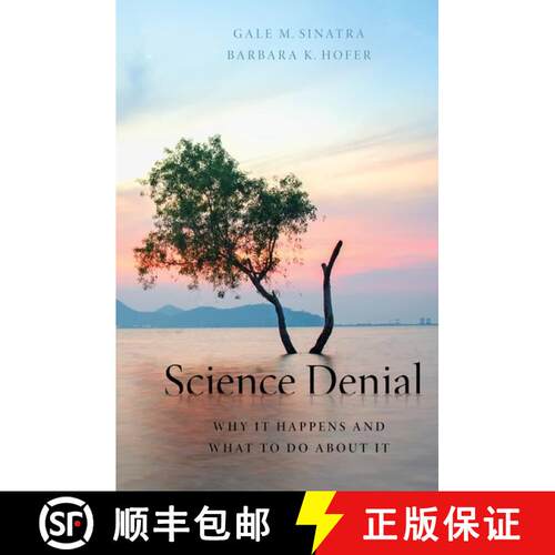 【3-4周达】精装 Science Denial: Why It Happens and What to Do About It [9780190944681]