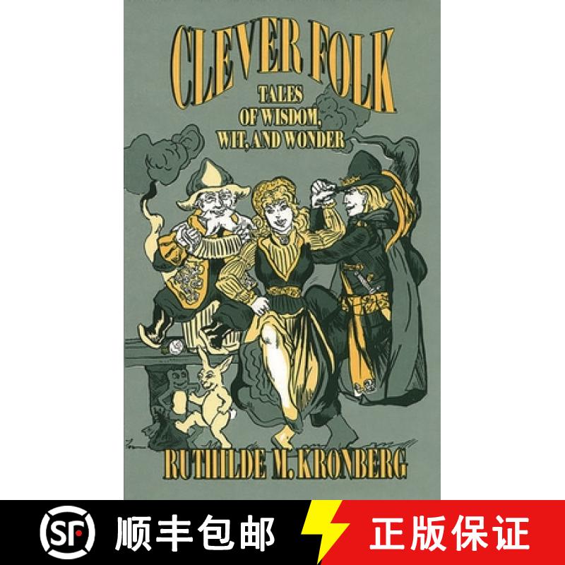 【3-4周达】Clever Folk: Tales of Wisdom, Wit, and Wonder [9781563081392]