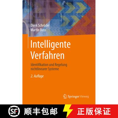 【3-4周达】精装 Intelligente Verfahren: Identifikation und Regelung nichtlinearer Systeme (2., erw.  ... [9783662553268]