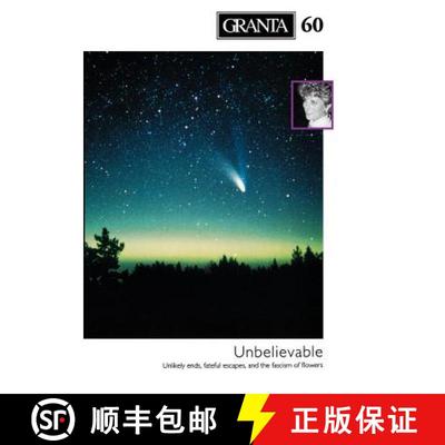 【3-4周达】Granta 60: Unlikely Ends, Fateful Escapes And The Fascism Of Flowers [9780903141147]