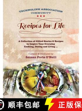 预订 Recipes for Life: Technolink Association's Community Cookbook [9780979072932]
