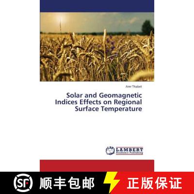 预订 Solar and Geomagnetic Indices Effects on Regional Surface Temperature [9783659401077]