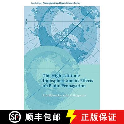 【3-4周达】High-Latitude Ionosphere and its Effects on Radio Propagation: - The High-Latitude Ionosph... [9780521041362]