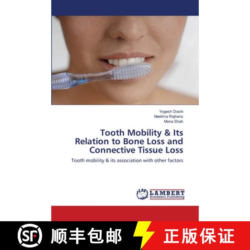 预订 Tooth Mobility & Its Relation to Bone Loss and Connective Tissue Loss [9783659163722]