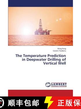 预订 The Temperature Prediction in Deepwater Drilling of Vertical Well [9783659380693]