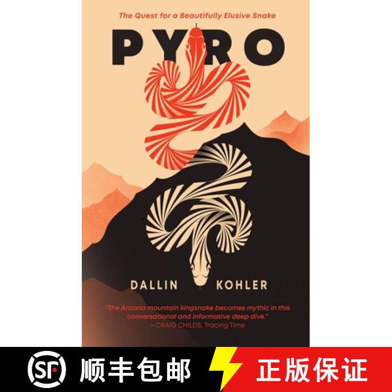 预订 Pyro: The Quest for a Beautifully Elusive Snake [9798890920225]