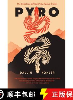 预订 Pyro: The Quest for a Beautifully Elusive Snake [9798890920225]