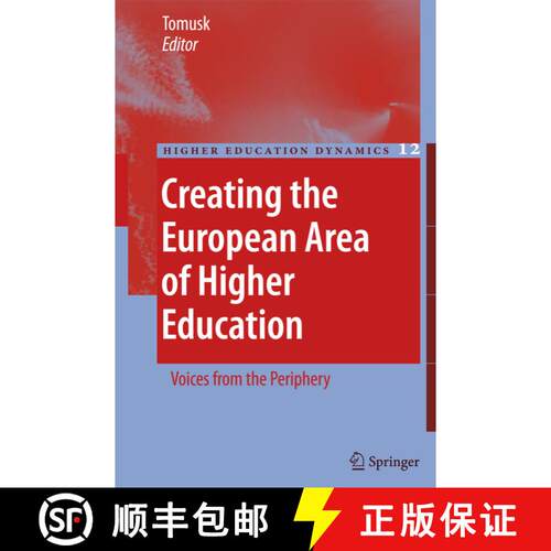 【3-4周达】Creating the European Area of Higher Education : Voices from the Periphery [9781402066917]