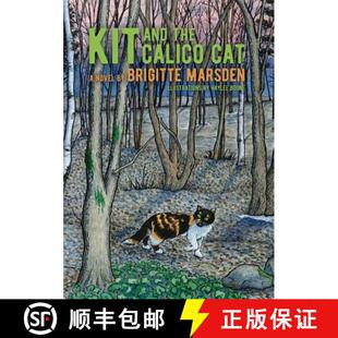 【3-4周达】Kit and the Calico Cat [9781988299099]