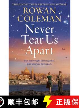 【3-4周达】Never Tear Us Apart : a spellbinding, sweeping historical story about love, war and fate, ... [9781529376630]