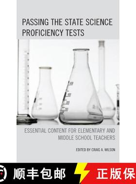 预订 Passing the State Science Proficiency Tests : Essential Content for Elementary and Middle School... [9780761865933]