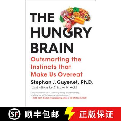 预订 精装 The Hungry Brain: Outsmarting the Instincts That Make Us Overeat [9781250081193]