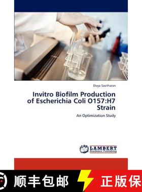 预订 Invitro Biofilm Production of Escherichia Coli O157: H7 Strain [9783848487899]