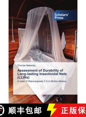预订 Assessment of Durability of Long-lasting Insecticidal Nets (LLINs) [9786202315050]