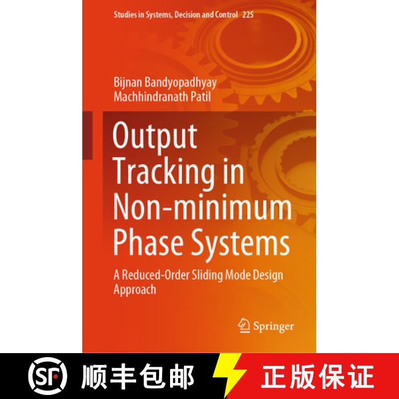 【3-4周达】Output Tracking in Non-Minimum Phase Systems: A Reduced Order Sliding Mode Design Approach [9783031709876]