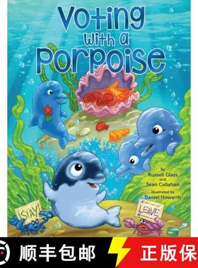 【3-4周达】Voting With a Porpoise [9781732745414]