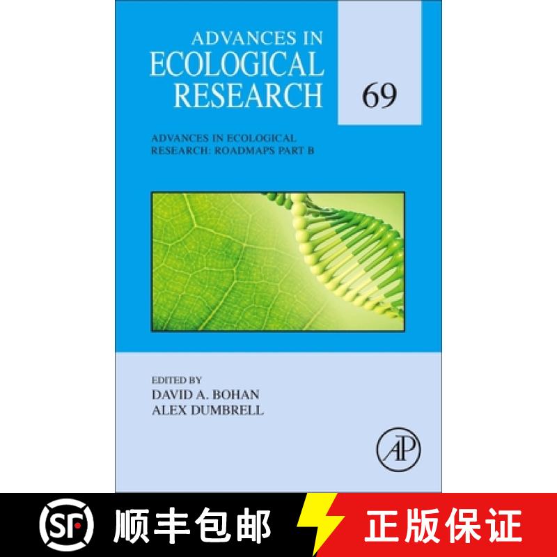 【3-4周达】Roadmaps for Advances in Ecological Research Part B: Volume 69 [9780443192982]