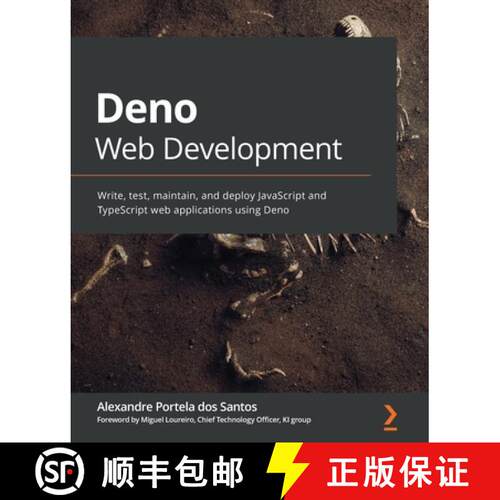 预订 Deno Web Development: Write, test, maintain, and deploy JavaScript and TypeScript web applicatio... [9781800205666]