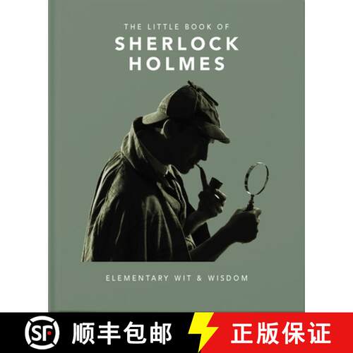 精装 The Little Book of Sherlock Holmes: Elementary Wit & Wisdom [9781911610649]