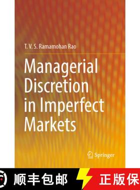 【3-4周达】Managerial Discretion in Imperfect Markets [9789819915392]