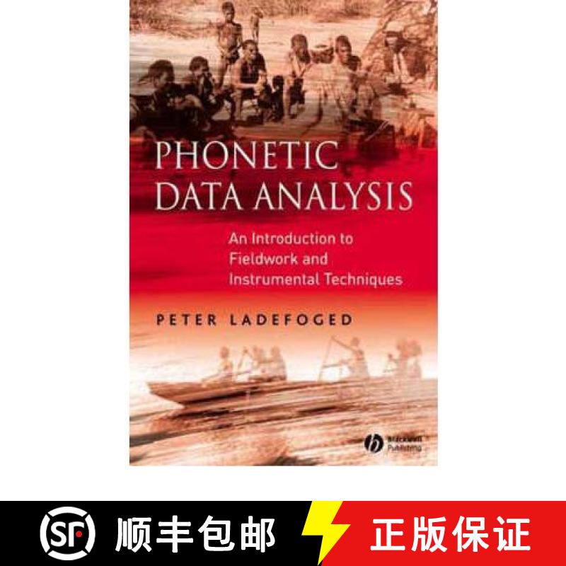 【3-4周达】Phonetic Data Analysis - An Introduction To Fieldwork And Instrumental Phonetics [Wiley语... [9780631232704]