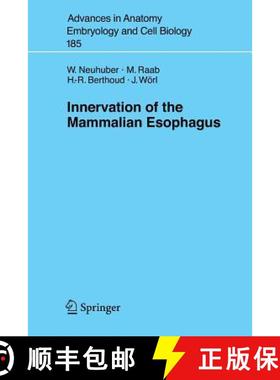 【3-4周达】Innervation of the Mammalian Esophagus [9783540292050]