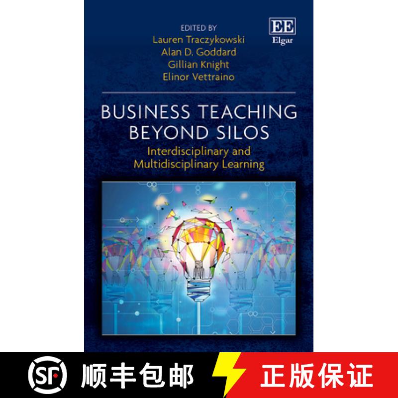 【3-4周达】Business Teaching Beyond Silos: Interdisciplinary and Multidisciplinary Learning: Interdis... [9781802209020]