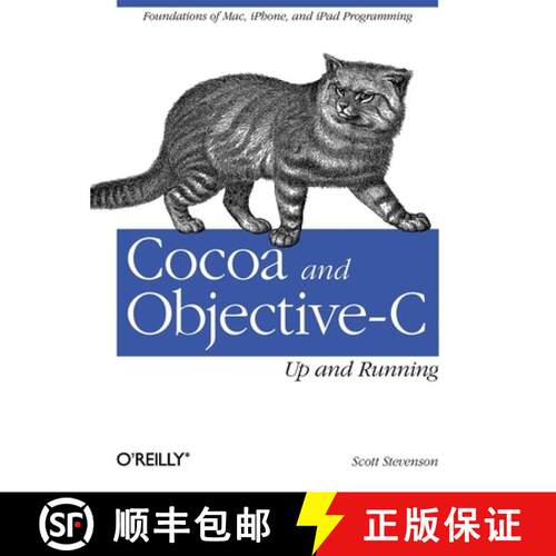 【3-4周达】Cocoa and Objective-C: Up and Running: Foundations of Mac, Iphone, and iPad Programming [9780596804794]