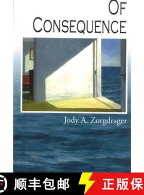 预订 Of Consequence [9780979393495]