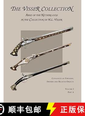 【3-4周达】The Visser Collection, Volume I, Part 4: Arms of the Netherlands in the Collection of H.L.... [9789078521020]