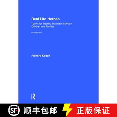 【3-4周达】精装 Real Life Heroes: Toolkit for Treating Traumatic Stress in Children and Families, 2nd... [9781138963474]