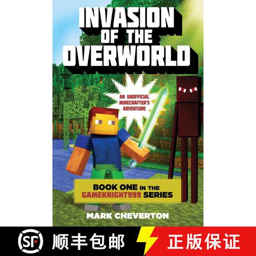 【3-4周达】Invasion of the Overworld: Book One in the Gameknight999 Series: An Unofficial Minecrafter... [9781632207111]