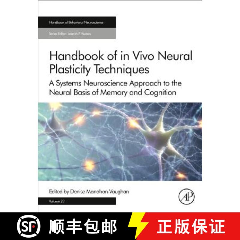 【3-4周达】Handbook of in Vivo Neural Plasticity Techniques: Volume 28 : A Systems Neuroscience Appro... [9780128120286]