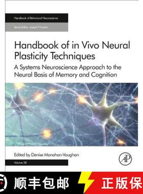 【3-4周达】Handbook of in Vivo Neural Plasticity Techniques: Volume 28 : A Systems Neuroscience Appro... [9780128120286]