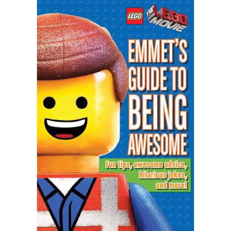emmets guide to being awesome (lego: the. [9780545795326]