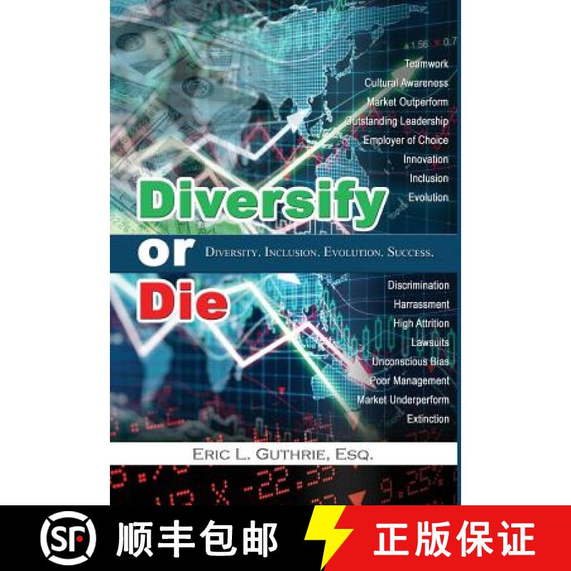 【3-4周达】Diversify or Die: Diversity. Inclusion. Evolution. Success. [9780997933208]