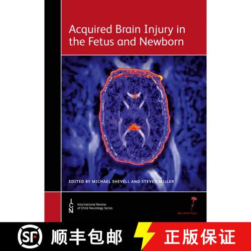 【3-4周达】精装 Acquired Brain Injury In The Fetus And Newborn [Wiley医学] [9781907655029]