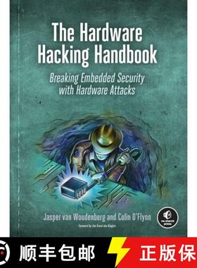 【3-4周达】The Hardware Hacking Handbook: Breaking Embedded Security with Hardware Attacks [9781593278748]