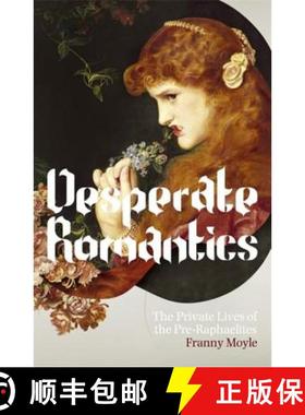 【3-4周达】Desperate Romantics [9781848540507]