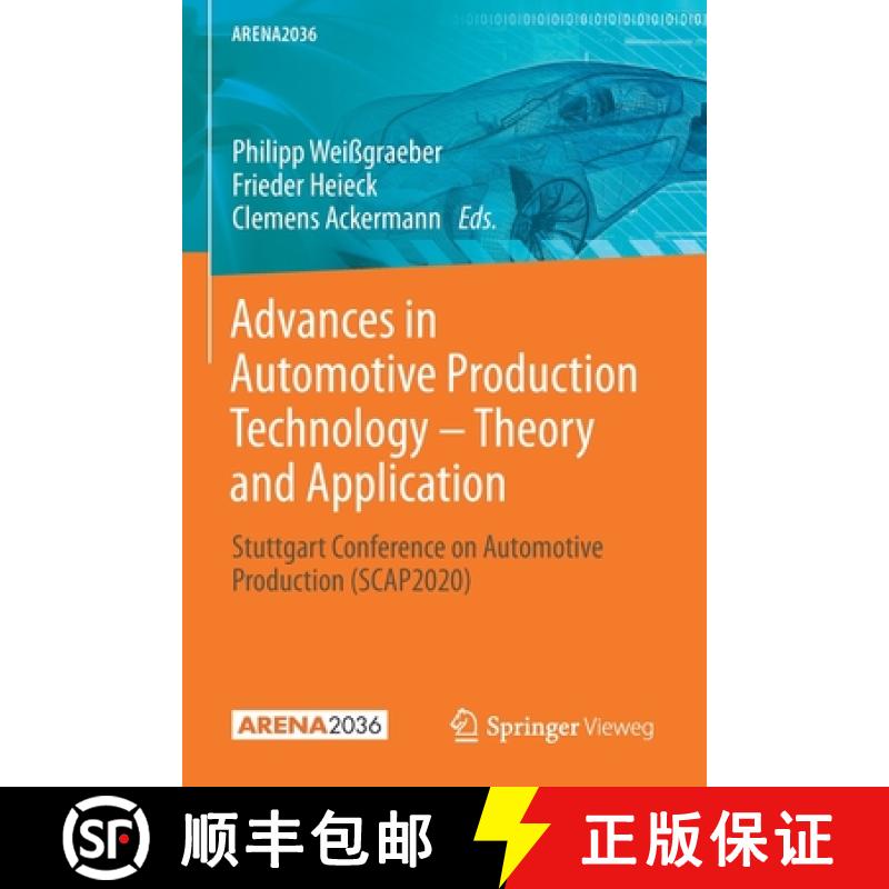 【3-4周达】Advances in Automotive Production Technology - Theory and Application : Stuttgart Conferen... [9783662629642]