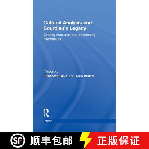 【3-4周达】精装 Cultural Analysis and Bourdieu's Legacy : Settling Accounts and Developing Alternatives [9780415495356]
