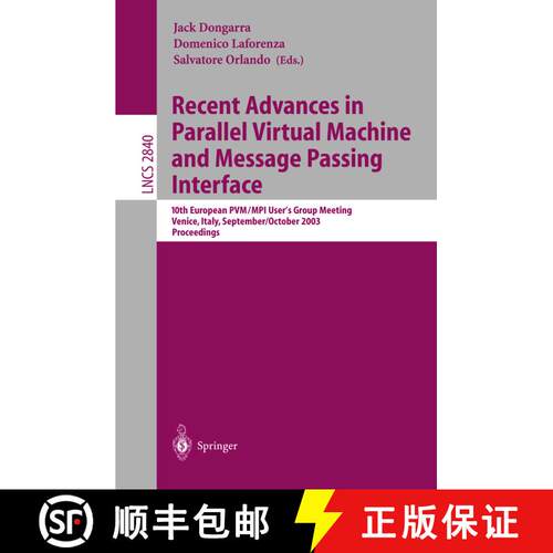 【3-4周达】Recent Advances in Parallel Virtual Machine and Message Passing Interface: 10th European P... [9783540201496]