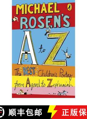 【3-4周达】Michael Rosen's A-Z : The best children's poetry from Agard to Zephaniah [9780141324500]