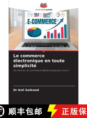 预订 Le commerce électronique en toute simplicité [9786206270089]