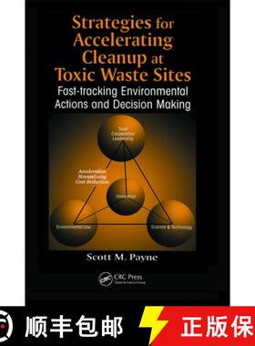 【3-4周达】Strategies for Accelerating Cleanup at Toxic Waste Sites: Fast-Tracking Environmental Acti... [9781566702379]