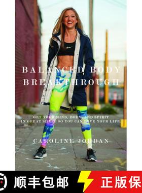 预订 Balanced Body Breakthrough [9781942645115]