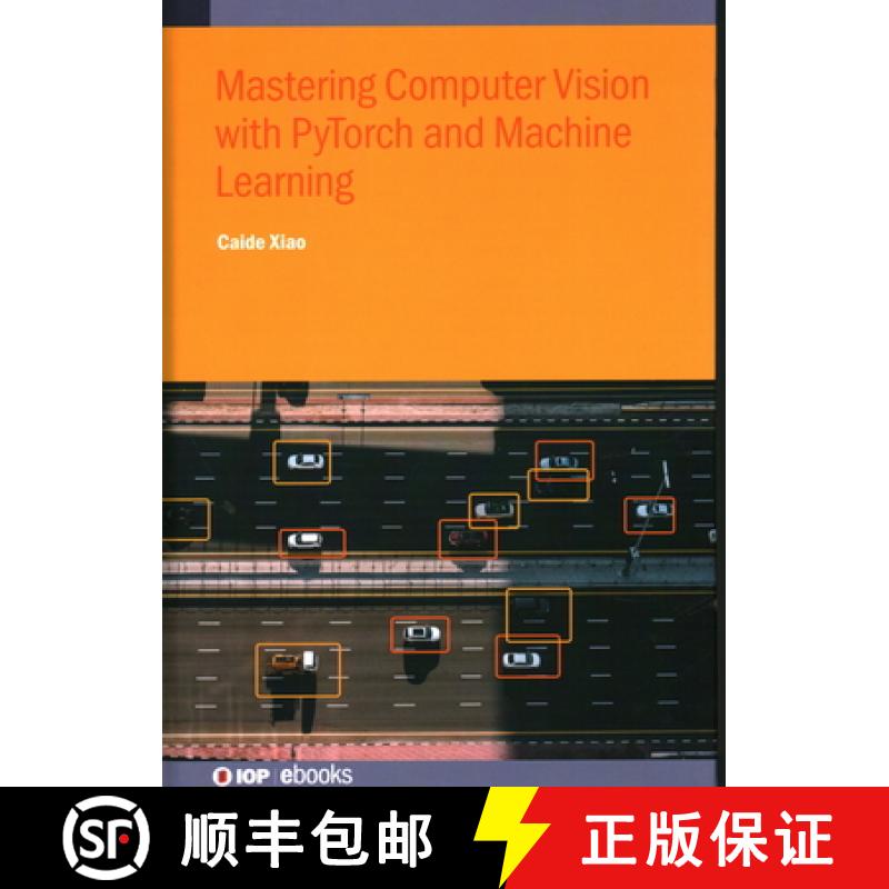 【2-3周达】Mastering Computer Vision with PyTorch and Machine Learning [9780750362429]
