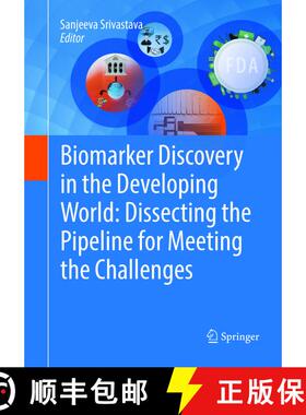 【3-4周达】Biomarker Discovery in the Developing World: Dissecting the Pipeline for Meeting the Chall... [9788132238539]